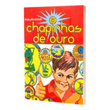 Album Chapinhas De Ouro