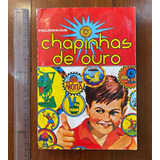 Album Figurinhas Chapinhas De