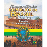 Álbum Para Cédulas Do Brasil 1990 Até 1994 Cruzeiro Real