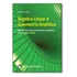 Álgebra Linear E Geometria Analítica: Teoria, Exercícios, De Carla M. A. Pinto. Editorial Escolar Editora - Grupo Decklei, Tapa Mole En Português