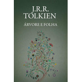 Árvore E Folha, De Tolkien, J.