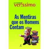 As Mentiras Que Os Homens Contam De Verssimo Luis Fernando Editora Schwarcz Sa Capa Mole Em Portugus 2015