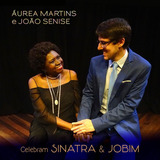 Áurea Martins E João Senise / Celebram Sinatra & Jobim - Cd