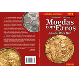 Catlogo Moedas Erros E Variantes 2023 Edil Gomes 3 ed 