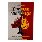 Discipulado Comea Com Contemplao Como Ver Jesus Muda Nossas Vidas De Samuel Whitefield Vol 1 Editorial Editora Jesuscopy Tapa Mole Edicin 1 En Portugus 2023