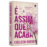  Assim Que Acaba De Collen Hoover Editora Galera