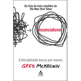 Essencialismo No Aplica De Greg Mckeown Srie No Aplica Vol No Aplica Editora Sextante Capa Mole Edio No Aplica Em Portugus 2020