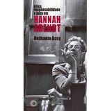 Ética, Responsabilidade E Juízo Em Hannah Arendt, De Assy, Bethania. Editora Perspectiva, Capa Mole, Edição 1ª Edição - 2015 Em Português