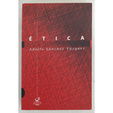Etica De Adolfo Sanchez
