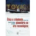 Ética E Cidadania Planetárias Na Era Tecnológica, De Lisboa, Marijane. Editorial Editora José Olympio Ltda., Tapa Mole En Português, 2009