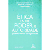 Ética Entre Poder E Autoridade, De Zacharias, Ronaldo. Editora Santuário, Capa Mole Em Português, 2019