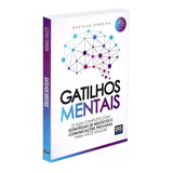 Gatilhos Mentais No Aplica De Gustavo Ferreira Srie No Aplica Vol No Aplica Editora Dvs Editora Capa Mole Edio No Aplica Em Portugus 2021