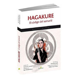 Hagakure El Código Samurai - Yamamoto