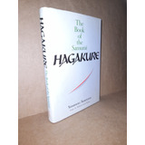 Hagakure The Book Of The Samurai
