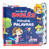 Happy English Vamos Aprender: Primeiras Palavras,