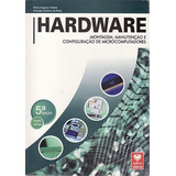 Hardware: Montagem, Manutenção E Configu Paula,