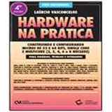 Hardware Na Pratica, De Vasconcelos, Laercio. Editorial Ciencia Moderna, Capa Mole Em Português