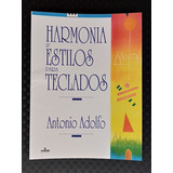 Harmonia E Estilos Para Teclados: Harmonia E Estilo Para Teclados, De Antônio Adolfo. Série Instrumentos, Vol. 1. Editora Irmãos Vitale, Capa Dura, Edição Irmãos Vitale Em Português, 2009