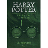 Harry Potter E As Relíquias Da