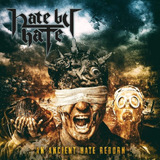 Hate By Hate - An Ancient