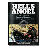 Hell S Angel: A Vida E