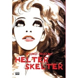 Helter Skelter, De Okazaki, Kyoko. Newpop Editora Ltda Me, Capa Mole Em Português, 2016