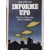 Henry Durrant Informe Ufo O Livro Negro Dos Discos Voadores