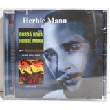 Herbie Mann - Do The Bossa Nova / Latin Fever Cd Insensatez 