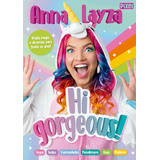 Hi Gorgeous!, De Layza, Anna. Editora