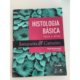 Histologia Básica - Texto E Atlas - Junqueira & Carneiro
