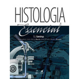 Histologia Essencial, De Aarestrup. Editora Guanabara