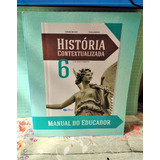 História Contextualizada 6 Manual Professor Educador Frete Grátis