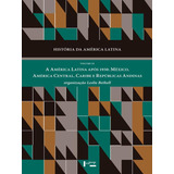 Historia Da America Latina -  Vol. 9