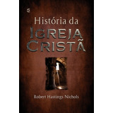 História Da Igreja Cristã - 14ª