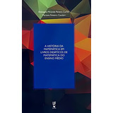 Historia Da Matematica Em Livros Didaticos De Matematica Do Ensino Medio, A, De Carlini/cavalar. Editora Livraria Da Fisica Editora, Capa Mole, Edição 1 Em Português, 2017