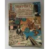 Historia Das Cavernas Ao Terceiro Milenio, 2nd Edition De Becho Mota, Myriam And Ramos Braick, Patricia Pela Moderna (2002)