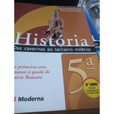 História Das Cavernas Ao Terceiro Milênio 6 Ano