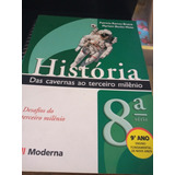 História Das Cavernas Ao Terceiro Milênio Nono Ano 