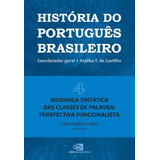Historia Do Portugues Brasileiro - Vol