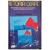 História Geral - Idade Média, Moderna E Contemporânea Incluindo De Cláudio Vicentino Pela Scipione (1997)