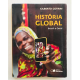 História Global. Brasil E Geral Volume