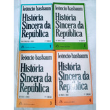 História Sincera Da República Das Origens - 4 Volumes De ...