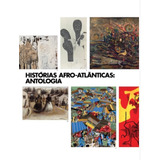 Histórias Afro-atlânticas: Antologia, De Carneiro,