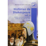 Histórias De Shakespeare Volume 2.,
