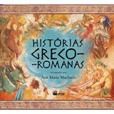 Histórias Greco - Romanas, De Ana María Machado. Editora Ftd (paradidaticos), Capa Mole Em Português