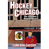 Hockey And Chicago