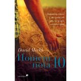 Homem Nota 10: Equipando Lideres De Caráter Em Casa, Na Igreja E Na Comunidade, De Merkh, David. Editorial Editora Hagnos Ltda, Tapa Mole En Português, 2015