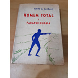 Homem Total E Parapsicologia