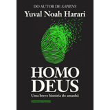 Homo Deus, De Yuval Noah Harari.