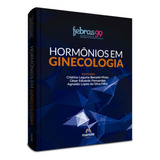 Hormonios Em Ginecologia: Hormonios Em Ginecologia,